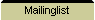 Mailinglist